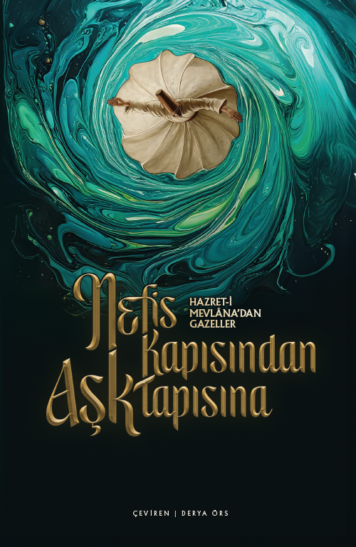 Nefis Kapısından Aşk Tapısına
